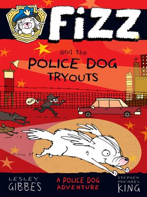 cover image of Fizz and the Police Dog Tryouts: Fizz 1